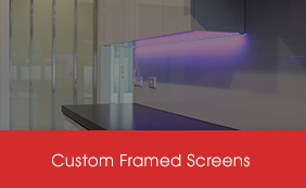 Custom Framed Screens